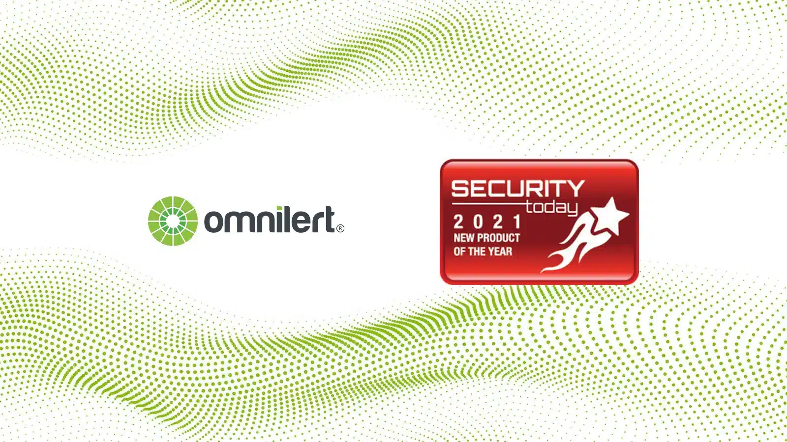 Omnilert Wins Security Today’s 2021 New Product of the Year Award for Mass Notification Excellence